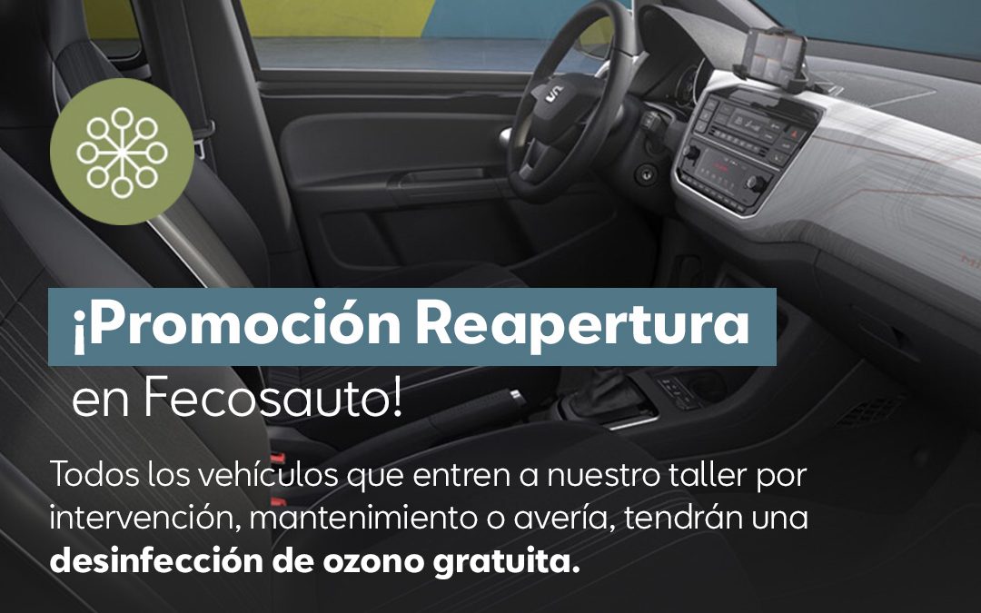 ¿CÓMO PREPARAR Y DESINFECTAR TU COCHE TRAS EL CONFINAMIENTO? Consejos por SEAT Fecosauto Mollet